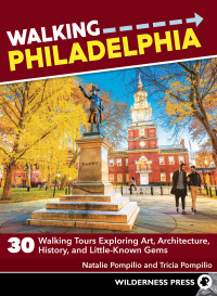Imagen de portada: Walking Philadelphia 2nd edition 9781643590899