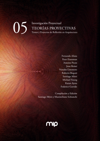 Cover image: TEORIAS PROYECTIVAS. Textos y Proyectos de Reflexión en Arquitectura 1st edition 9781643606033