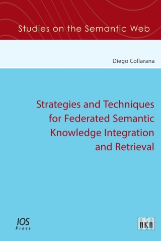 Cover image: Strategies and Techniques for Federated Semantic Knowledge Integration and Retrieval 1st edition 9781643680460