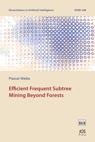 Cover image: Efficient Frequent Subtree Mining Beyond Forests 1st edition 9781643680781