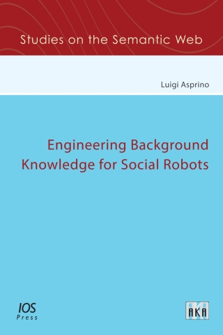 Cover image: Engineering Background Knowledge for Social Robots 1st edition 9781643681085