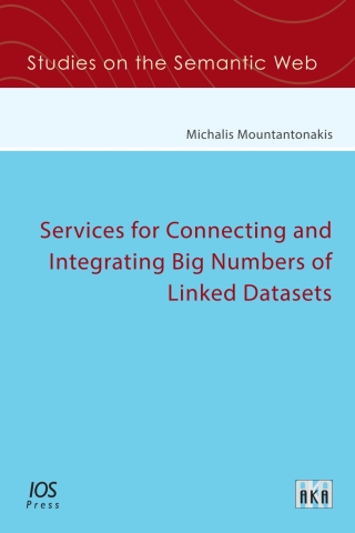 Cover image: Services for Connecting and Integrating Big Numbers of Linked Datasets 1st edition 9781643681658