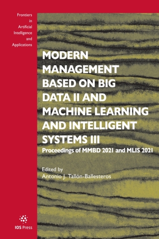 Cover image: Modern Management based on Big Data II and Machine Learning and Intelligent Systems III 1st edition 9781643682242