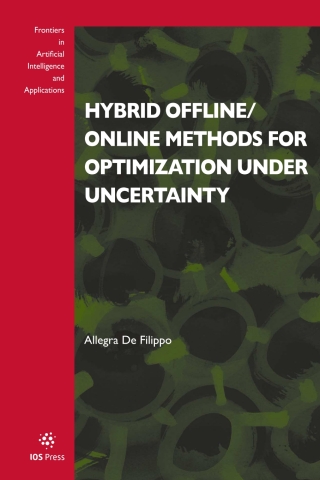 Cover image: Hybrid Offline/Online Methods for Optimization Under Uncertainty 1st edition 9781643682624