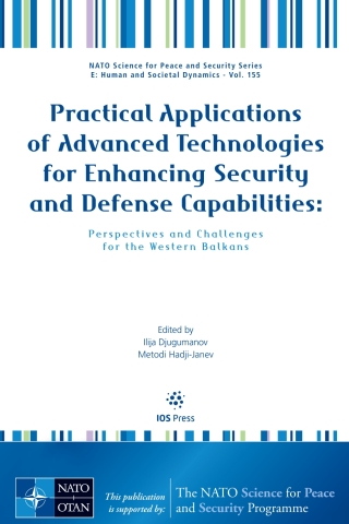 Cover image: Practical Applications of Advanced Technologies for Enhancing Security and Defense Capabilities: Perspectives and Challenges for the Western Balkans 1st edition 9781643682983