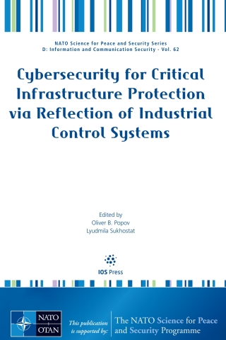 Cover image: Cybersecurity for Critical Infrastructure Protection via Reflection of Industrial Control Systems 1st edition 9781643683324