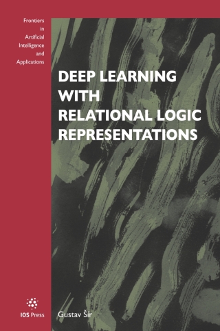 Cover image: Deep Learning with Relational Logic Representations 1st edition 9781643683423
