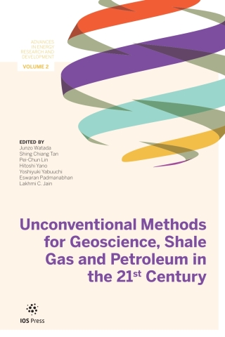 Cover image: Unconventional Methods for Geoscience, Shale Gas and Petroleum in the 21st Century 1st edition 9781643684185