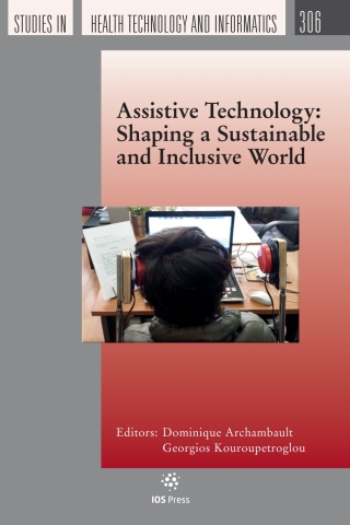 Cover image: Assistive Technology: Shaping a Sustainable and Inclusive World 1st edition 9781643684222