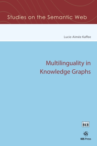 Cover image: Multilinguality in Knowledge Graphs 1st edition 9781643684543