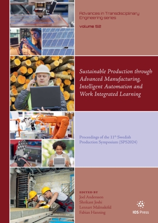 Cover image: Sustainable Production through Advanced Manufacturing, Intelligent Automation and Work Integrated Learning 1st edition 9781643685106