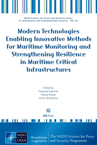 Cover image: Modern Technologies Enabling Innovative Methods for Maritime Monitoring and Strengthening Resilience in Maritime Critical Infrastructures 1st edition 9781643685250