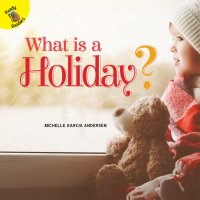 صورة الغلاف: What is a Holiday? 9781641562379