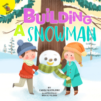 صورة الغلاف: Building a Snowman 9781683427841