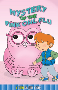 Imagen de portada: Mystery of the Pink Owl Flu 9781634304856