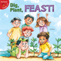 Imagen de portada: Dig, Plant, Feast! 9781612360256