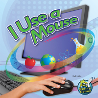 Imagen de portada: I Use A Mouse 9781617419447