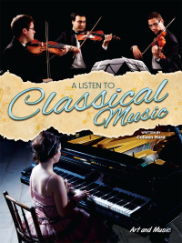 Cover image: A Listen To Classical Music 9781621697732