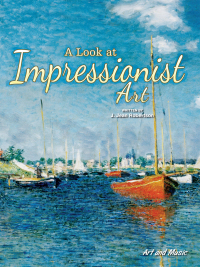 表紙画像: A Look At Impressionist Art 9781621697718