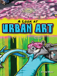 Omslagafbeelding: A Look At Urban Art 9781621697725