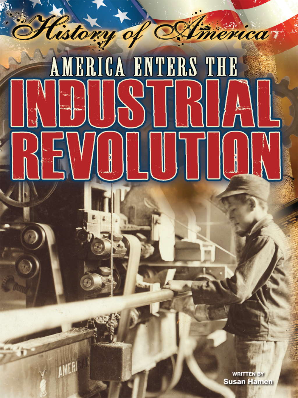America Enters The Industrial Revolution