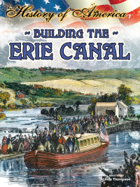 表紙画像: Building The Erie Canal 9781621697350