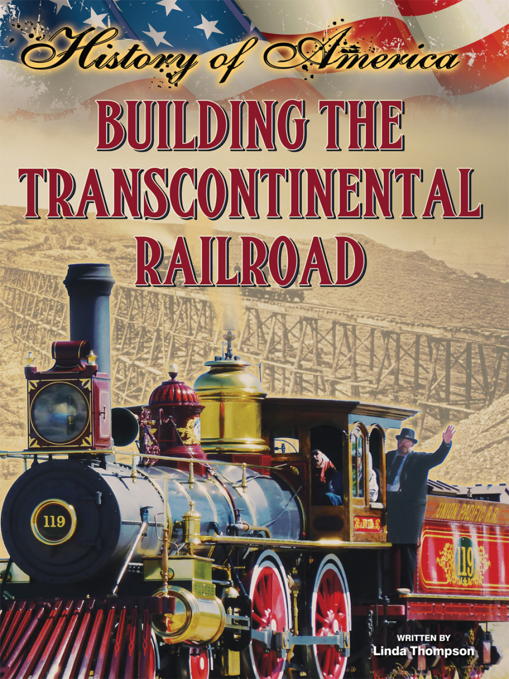 Building The Transcontinental Railroad
