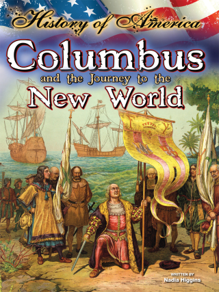 Titelbild: Columbus And The Journey To The New World 9781621697268