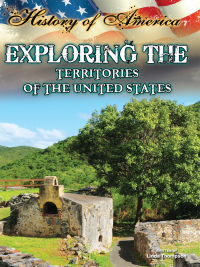 Imagen de portada: Exploring The Territories Of The United States 9781621697312