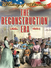 Cover image: The Reconstruction Era 9781621697237