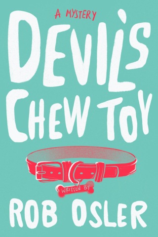 Cover image: Devil's Chew Toy 9781643859439