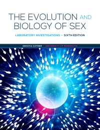 Cover image: The Evolution and Biology of Sex 6th edition 9781681359076