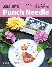 Cover image: Jump Into Punch Needle 9781644030455