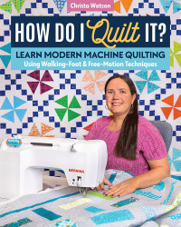 صورة الغلاف: How Do I Quilt It? 9781644030806