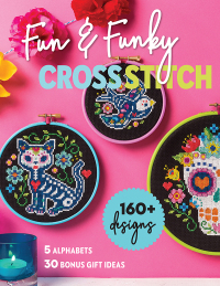 Imagen de portada: Fun & Funky Cross Stitch 9781644031537