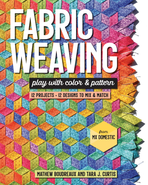 Fabric Weaving: Play with Color & Pattern; 12 Projects, 12 Designs to Mix & Match - FULL INSTANT DOWNLOAD | PDF DOCX EPUB