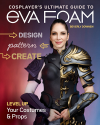 Cover image: Cosplayer’s Ultimate Guide to EVA Foam 9781644032091