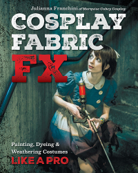 Cover image: Cosplay Fabric FX 9781644032374