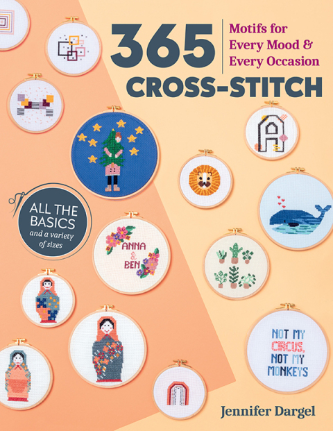 365 Cross-Stitch: Motifs for Every Mood & Every Occasion - FULL INSTANT DOWNLOAD | PDF DOCX EPUB