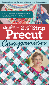 Imagen de portada: Quilter's 2-1/2" Strip Precut Companion 9781644033012