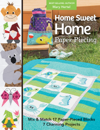 表紙画像: Home Sweet Home Paper Piecing 9781644033791
