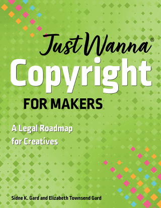 Cover image: Just Wanna Copyright for Makers 9781644034347