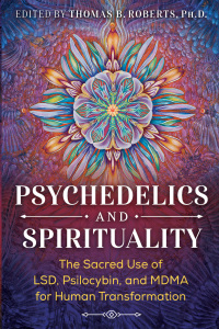 Cover image: Psychedelics and Spirituality 3rd edition 9781644110225