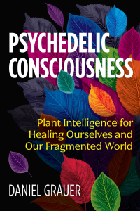 Cover image: Psychedelic Consciousness 9781644110300
