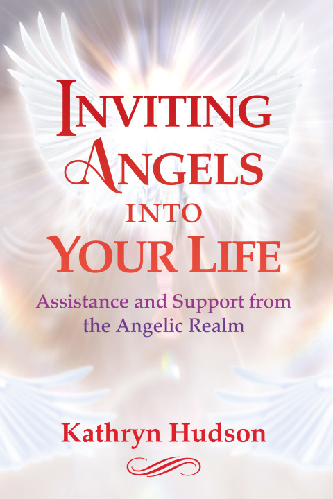 Inviting Angels into Your Life: Assistance and Support from the Angelic Realm - FULL INSTANT DOWNLOAD | PDF DOCX EPUB