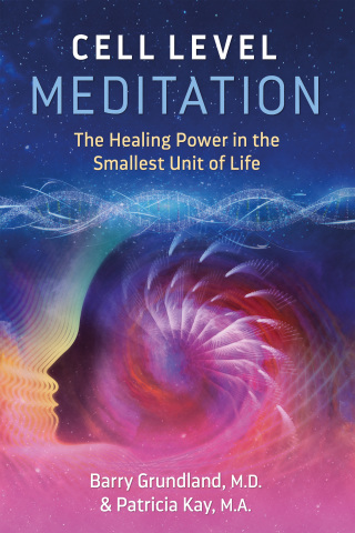 Cover image: Cell Level Meditation 2nd edition 9781644112243