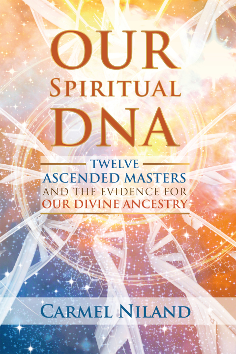 Our Spiritual DNA : Twelve Ascended Masters and the Evidence for Our Divine Ancestry - FULL INSTANT DOWNLOAD | PDF DOCX EPUB