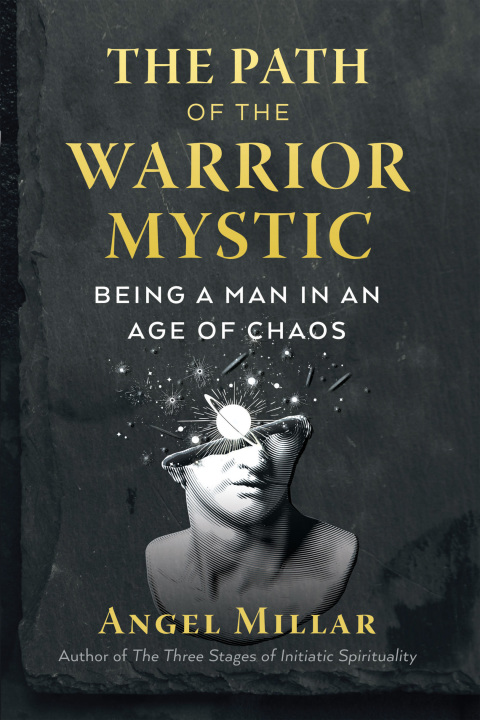 The Path of the Warrior-Mystic: Being a Man in an Age of Chaos - FULL INSTANT DOWNLOAD | PDF DOCX EPUB