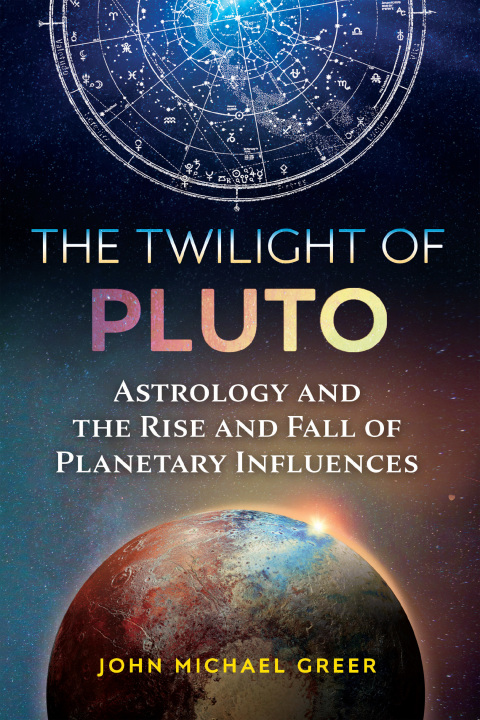 The Twilight of Pluto: Astrology and the Rise and Fall of Planetary Influences - FULL INSTANT DOWNLOAD | PDF DOCX EPUB