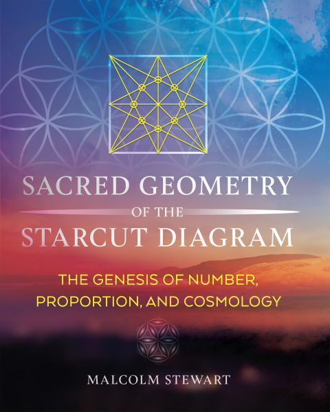 Sacred Geometry of the Starcut Diagram: The Genesis of Number, Proportion, and Cosmology, 2nd Edition - FULL INSTANT DOWNLOAD | PDF DOCX EPUB